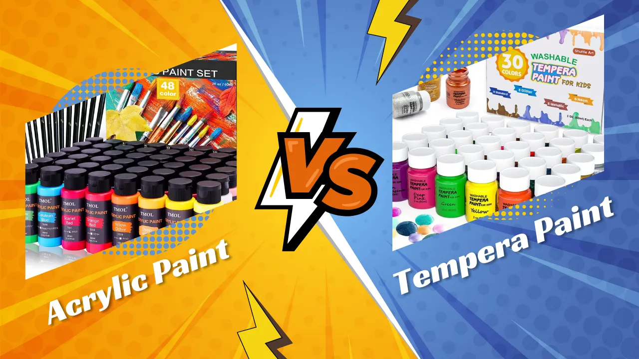 Acrylic Vs. Tempera Paint: How to Make Differences