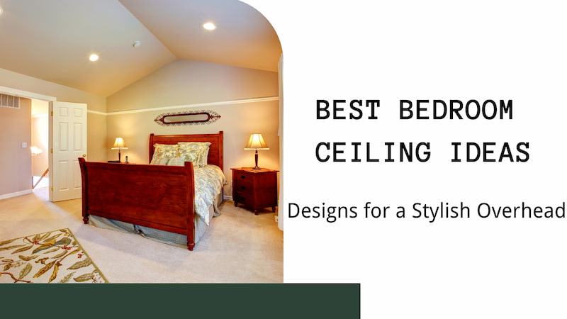 Best Bedroom Ceiling Ideas: Designs for a Stylish Overhead