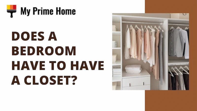 Does a Bedroom Have to Have a Closet? What Makes a Bedroom a Bedroom?